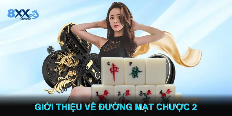 Tổng Quan Về Slot Game Đường Mạt Chược 2. Tổng Quan Về Slot Game Đường Mạt Chược 2.